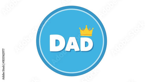 A celebratory blue circular icon featuring the word DAD with a yellow crown, a modern and simple graphic for Father's Day greetings