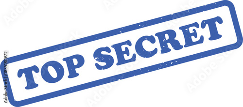 Top Secret Rubber Stamp with Blue Ink and Distressed Texture on White