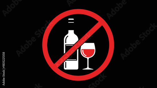 No Alcohol Sign – Prohibited Drink Symbol with Bottle and Wine Glass Warning Icon