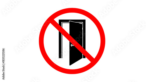 No Entry Door Sign – Restricted Access Prohibition Symbol for Safety and Security
