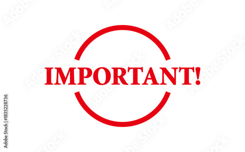 IMPORTANT! - Red Rubber Stamp with text IMPORTANT!
