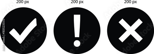 Checkmark Exclamation Cross in Black Circle Icon Set Approval on White