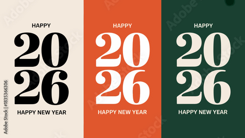 Modern and stylish graphic design featuring the year 2026 in bold typography with happy new year text on a tri color background of cream orange and dark green