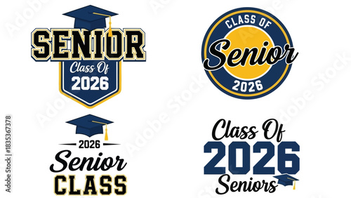 Collection of Senior Class of 2026 graduation logos and emblems. Vector graphic designs with mortarboard cap for high school or college