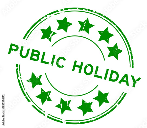 Grunge green public holiday word with star icon round rubber seal stamp on white background