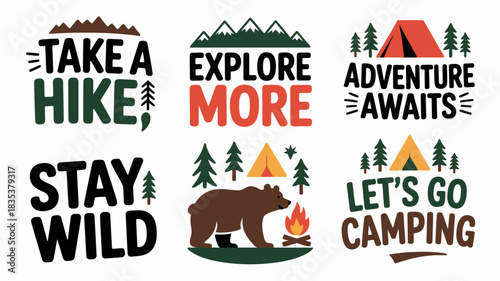 Collection of outdoor adventure and camping themed graphic design elements with inspirational quotes and illustrations of tents trees and a bear