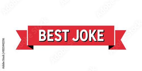 Best joke text in white on a red ribbon banner design