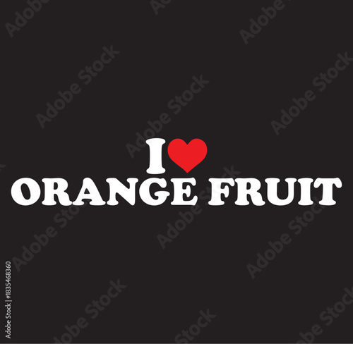 I love my orange fruit silhouette isolated on transparent background