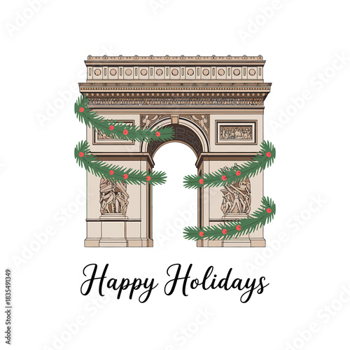 Happy Holidays in Paris Arc de Triomphe Decorated with Christmas Garland Holiday Greeting Card Illustration