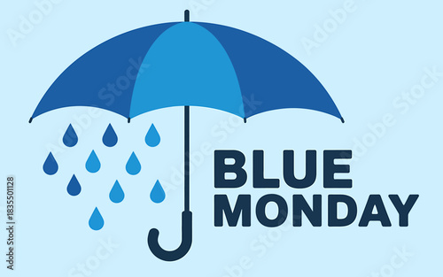 Blue Monday illustration with umbrella and raindrops symbolizing the most depressing day of the year in January psychological concept