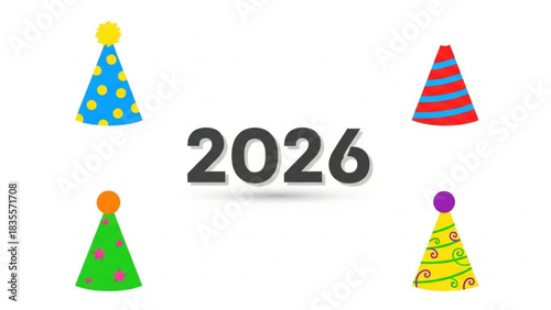 Celebrate the arrival of the new year 2026 with a festive collection of colorful party hats arranged around the prominent year number on a clean white background