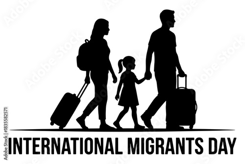 silhouettes of Migrants Day,
International Migrants Day,
Silhouetted Family with Luggage for Awareness and Support Vector
