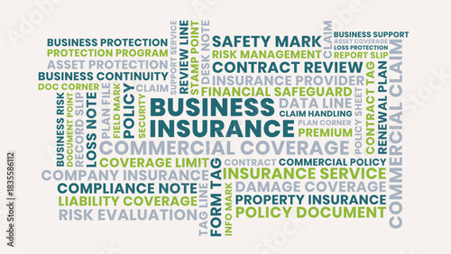 Business insurance word cloud design, business insurance commercial coverage and financial safeguard concept