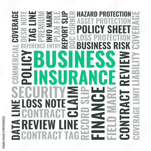 Business insurance word cloud design, business insurance policy and liability terms arranged in modern square style