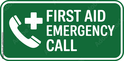 First aid emergency call sign for medical assistance and healthcare services in urgent situations needed