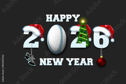 Happy new year. 2026 with rugby ball. Numbers in Christmas hats with rugby boot and Christmas tree ball. Original template design for greeting card. Vector illustration on isolated background