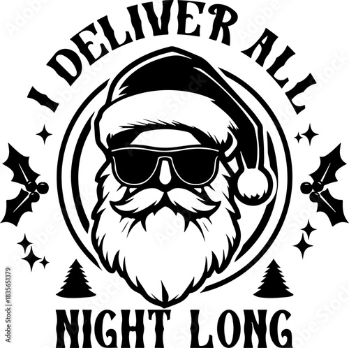 I deliver all night SVG, Santa SVG, Christmas SVG