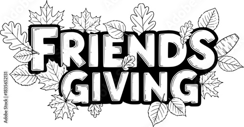 Friendsgiving typography with autumn leaves
