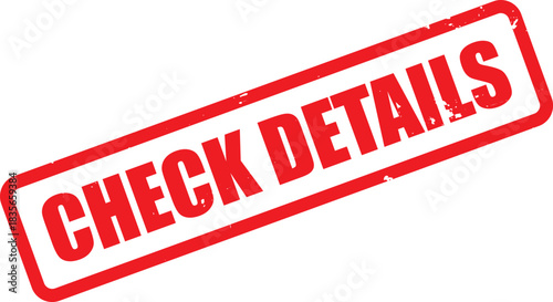 Distressed red check details stamp shows a need for verification with transparent background