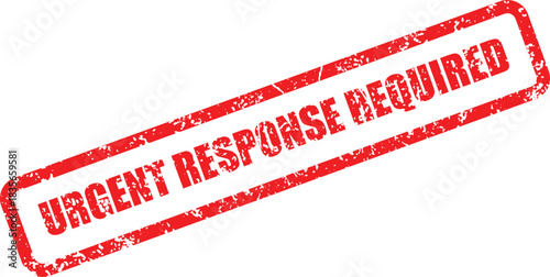 The distressed red rubber stamp says that an urgent response is now required