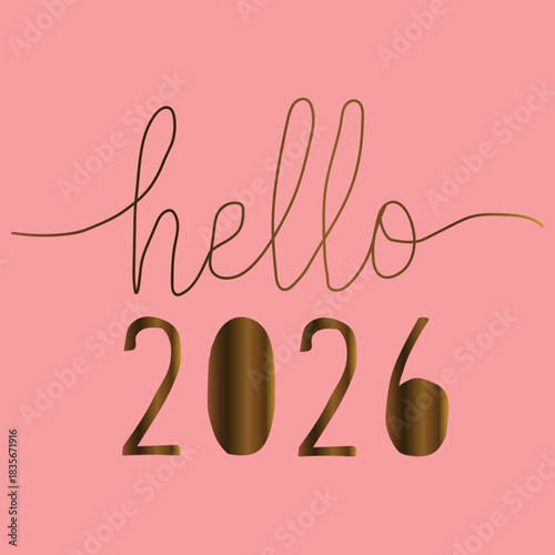 Hello 2026 Golden Text Design on Pink Background for New Year Celebrations and Future Planning Projects with a Modern Aesthetic