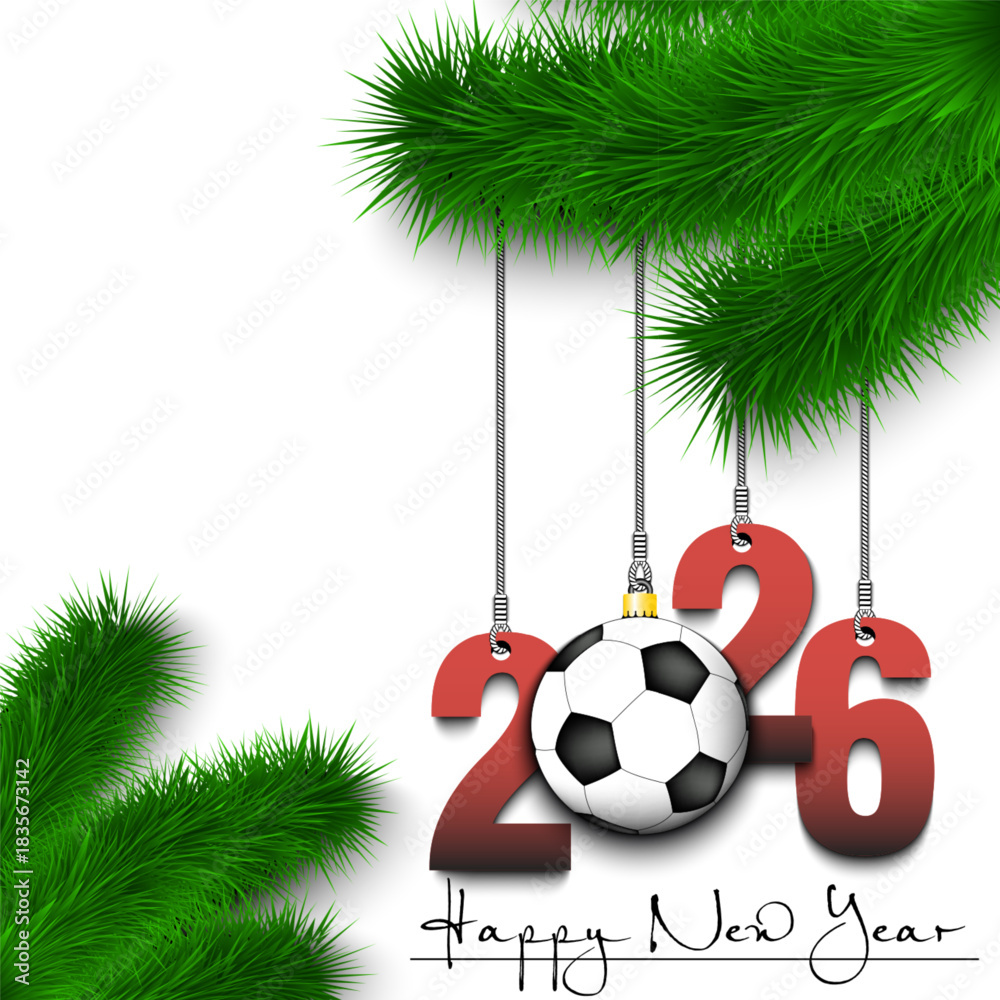 Fototapeta premium Happy New Year. Numbers 2026 and soccer ball as a Christmas decorations hanging on a Christmas tree branch. Design pattern for greeting card, banner, poster, flyer, invitation. Vector illustration