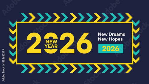 Modern Happy New Year 2026 banner with a hopeful message and a colorful geometric chevron pattern border