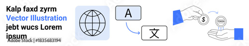 Language translation, currency exchange, global communication, financial transactions, digital commerce, multilingual services. Globe icon, language symbols and hands exchanging currency. Language