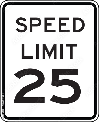 Speed Limit 25 Traffic Sign Editable Vector