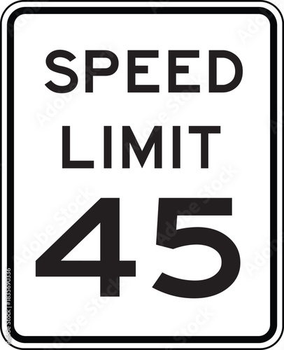 Speed Limit 45 Traffic Sign Editable Vector