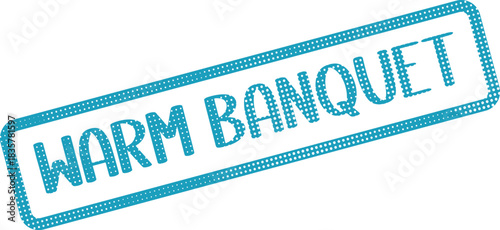 Warm Banquet Rubber Stamp for Elegant Dining Events and Formal Gatherings