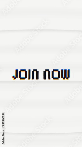 Join Now appears on a clean white-screen glitch animation with pixel distortion and digital noise. Perfect for modern promotional and tech-themed visuals.