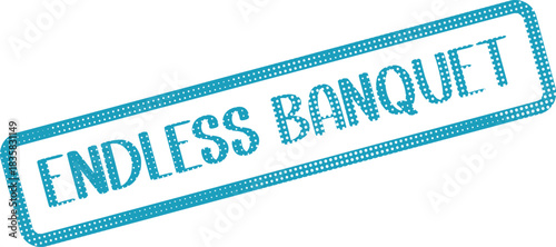 Vibrant Blue Dotted Stamp with Endless Banquet Text Indicating a Large Food Event Celebration