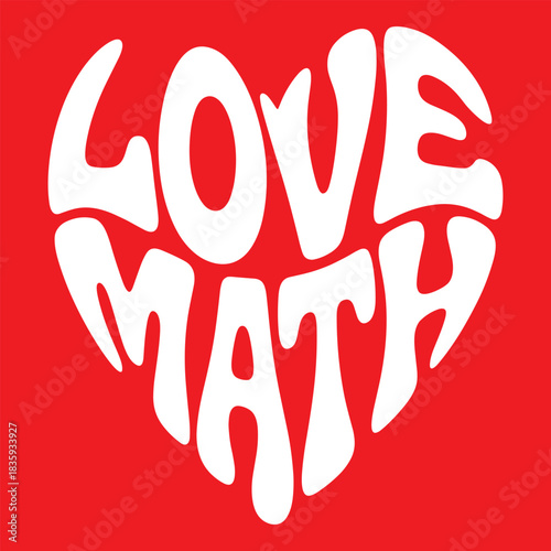 White love math text in heart shape on red background