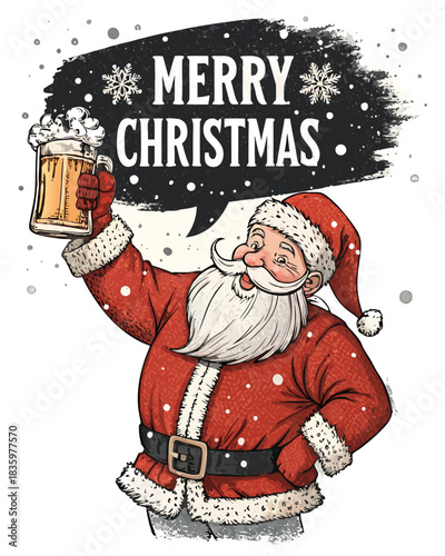 Merry Christmas Santa with Beer – Funny Santa Claus Raising Beer Toast Holiday Illustration