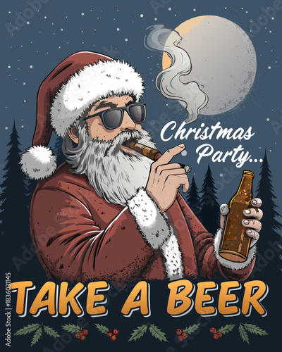 Christmas Party Take a Beer – Stoner Santa Smoking Cigar Funny Holiday Party Poster Illustration