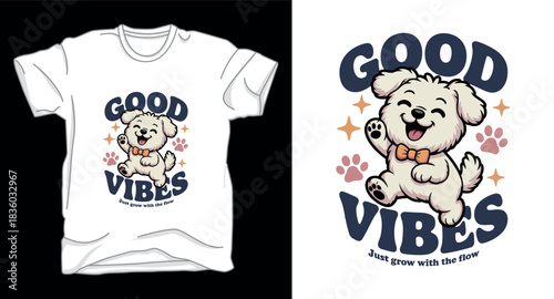Good vibes only dog graphic vector art t-shirt design print template
