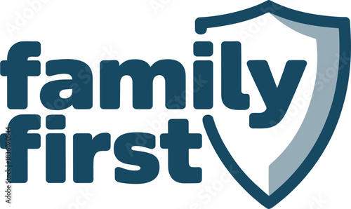 Family First Shield Vector Typography Design for Love, Support, and Relationship Values