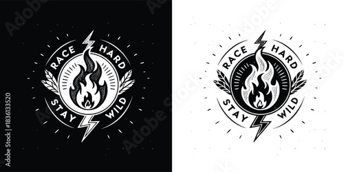 Detailed emblem with burning flame and lightning bolt, text race hard stay wild, vintage style, black and white