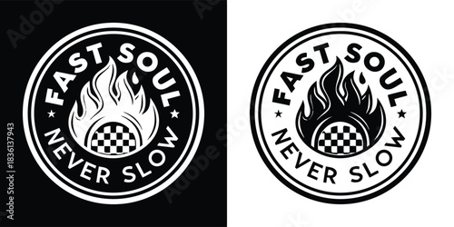 Fast soul never slow logo with flames and checkered pattern, presented in both black and white versions