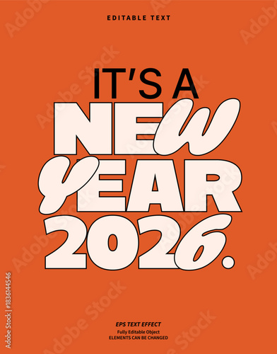 Editable Text Effect Vector of Orange Vintage New Year Bubble bold poster design typography for poster, brochure, advertising, display