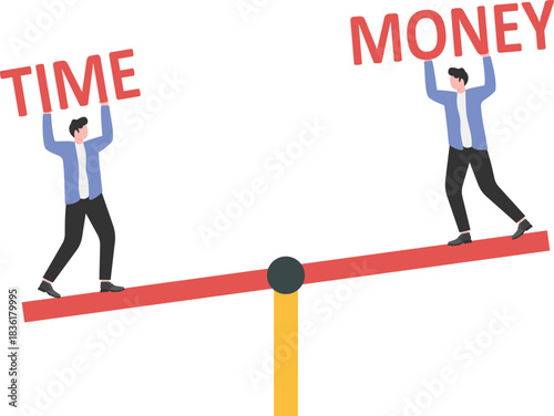 Time is money, the balance of time, money and work,


