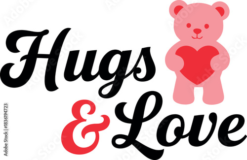 Adorable pink teddy bear holding heart with hugs love text valentine s day design