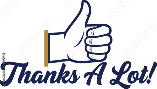 Thumbs up gesture with thanks a lot text appreciation gratitude positive feedback approval success