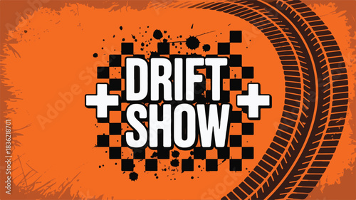 Drift Show Tire Track Grunge Background racing extreme