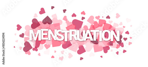 MENSTRUATION typography vector banner with hearts cloud background