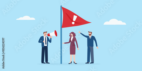 Raising a red flag business team addressing a critical issue together