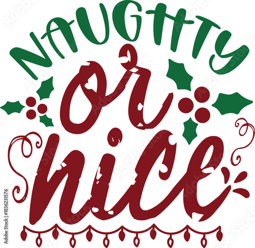 Naughty or Nice Christmas Graphic Design for Holiday Cards and Decor