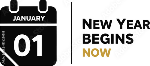 New year begins now january 1st calendar icon bold typography for fresh starts resolutions