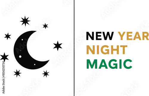 New year night magic crescent moon stars illustration with festive typography for celebrations